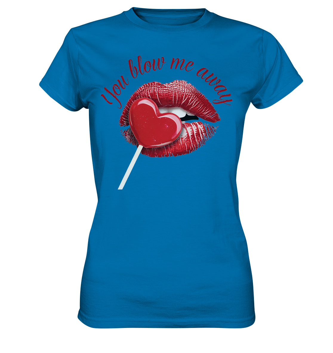Blow me away - Ladies Premium Shirt