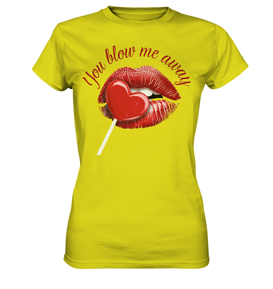 Blow me away - Ladies Premium Shirt