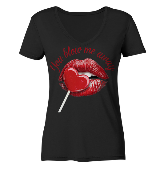 Blow me away - Ladies V-Neck Shirt