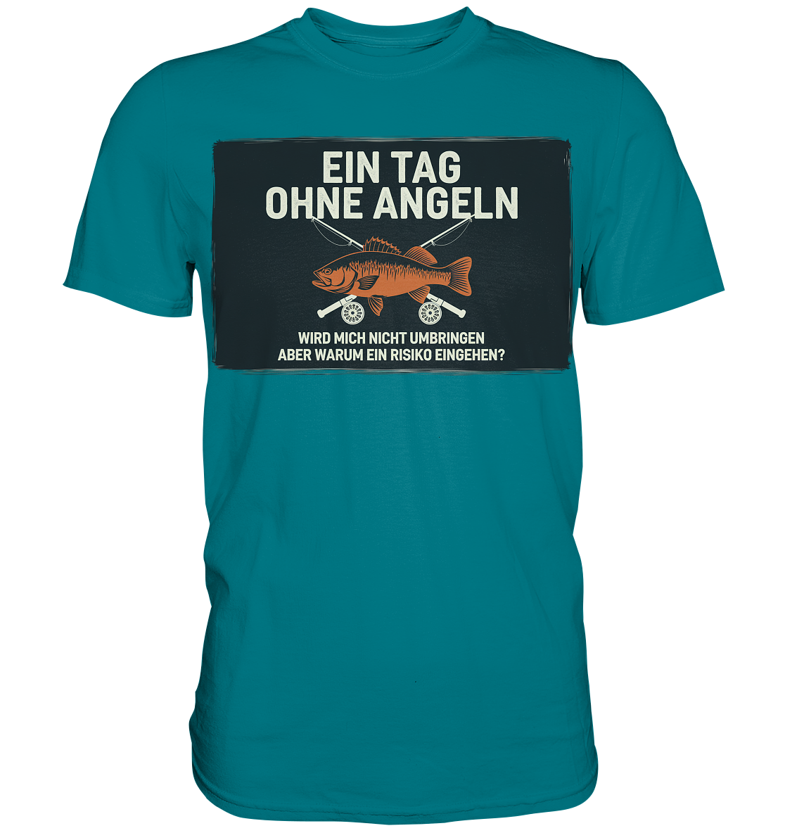 Angeln Ein Tag - Premium Shirt