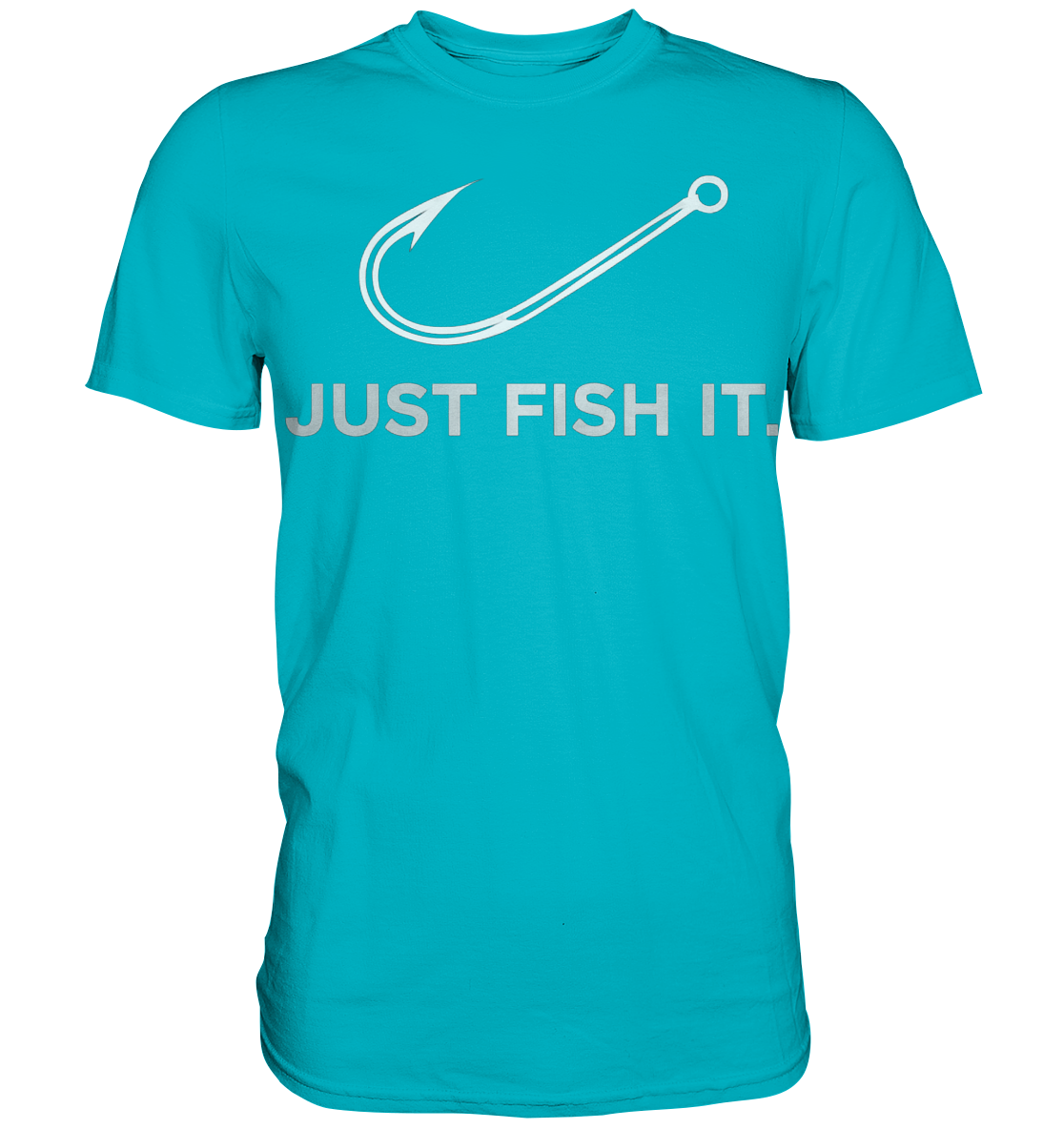 Angeln Just Fish IT - Premium Shirt