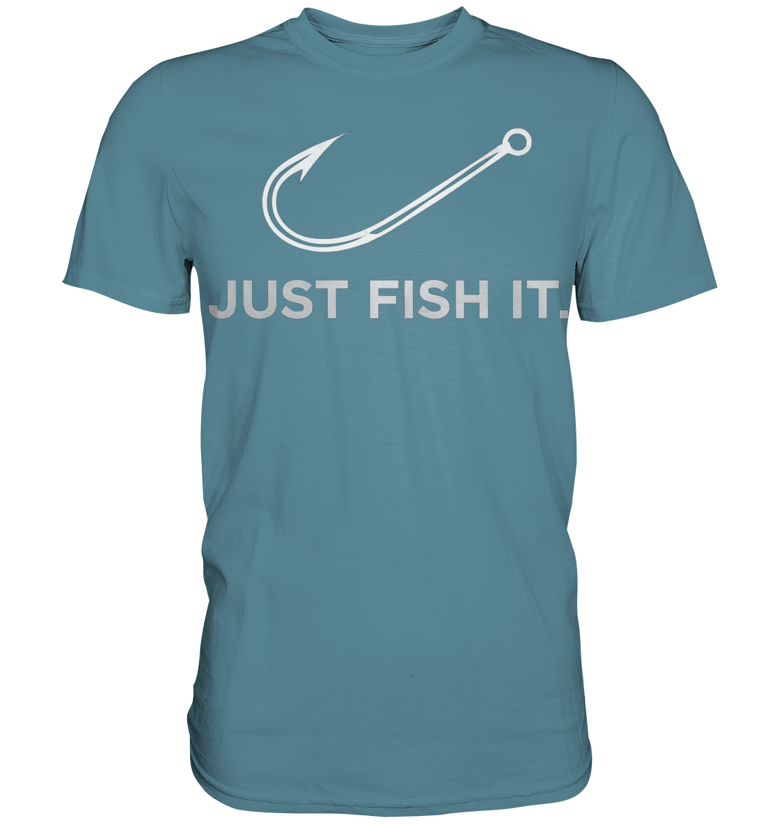 Angeln Just Fish IT - Premium Shirt