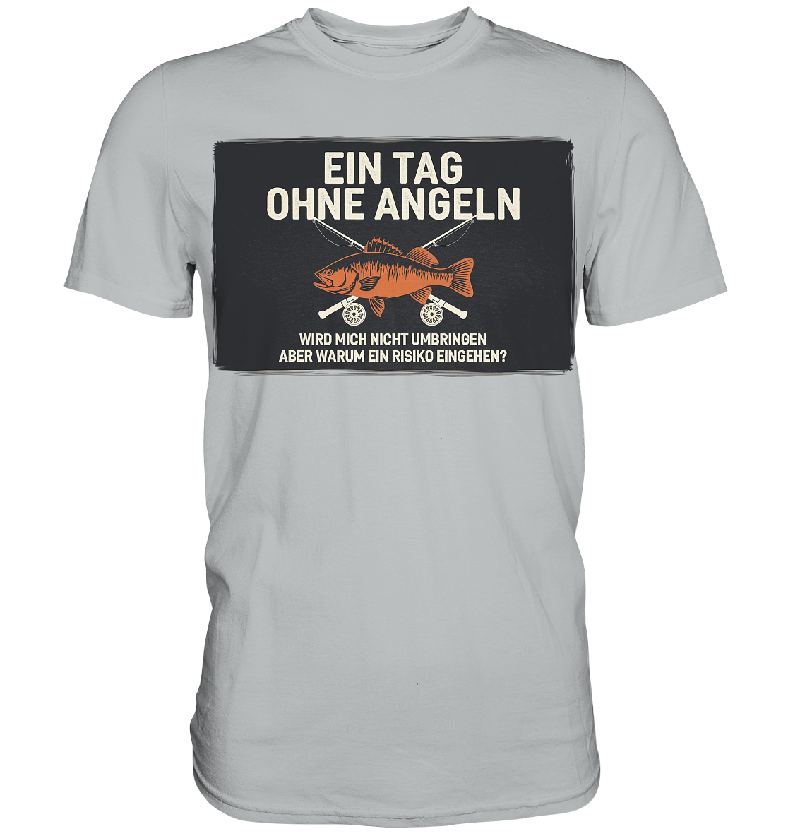 Angeln Ein Tag - Premium Shirt