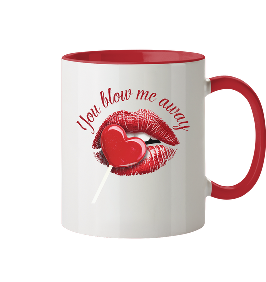 Blow me away - Tasse zweifarbig